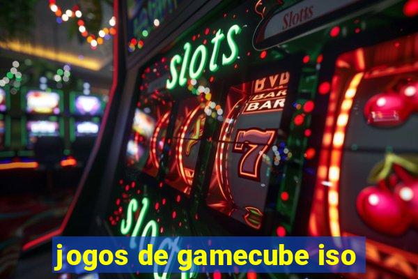 jogos de gamecube iso